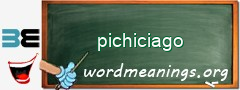 WordMeaning blackboard for pichiciago